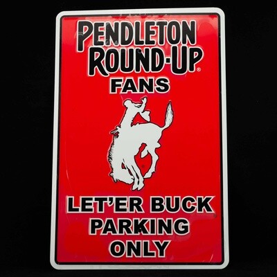 Pendleton Round-Up Metal Parking Sign