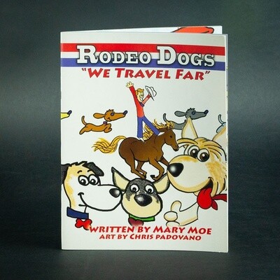 Rodeo Dogs "We Travel Far" Paperback Book