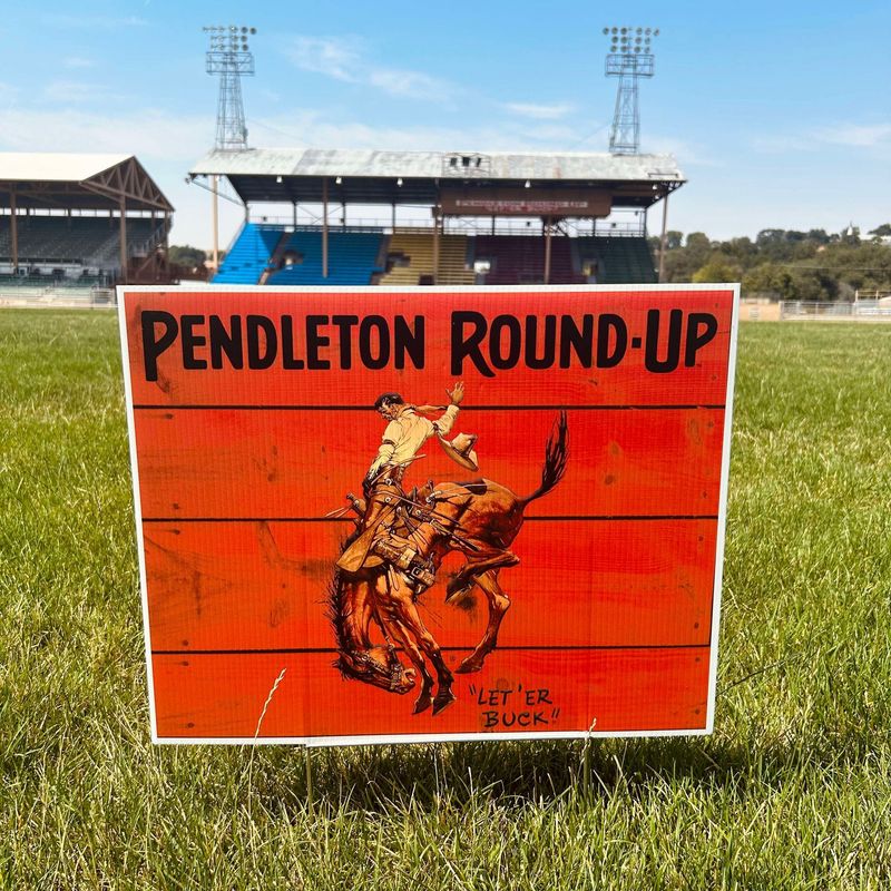Pendleton Round-Up Yard Sign