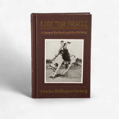 Let 'er Buck Book - by Charles Furlong