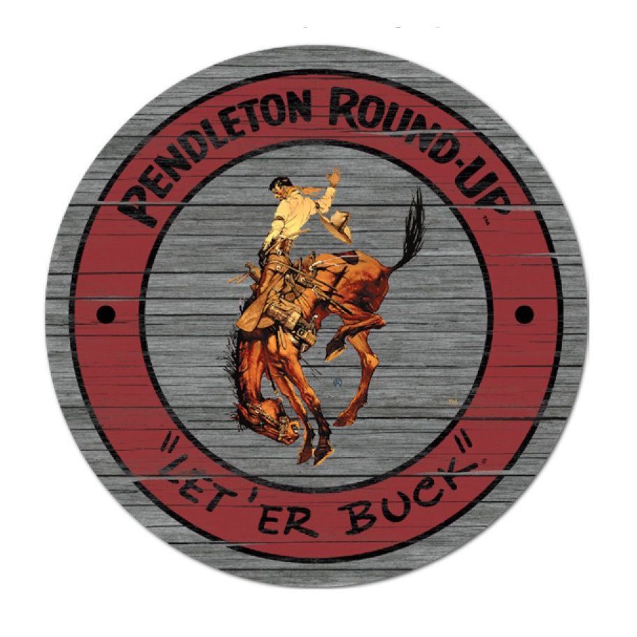 Pendleton Round-Up Round Wood Sign