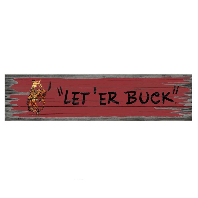 Pendleton Round-Up Let 'er Buck Wood Sign