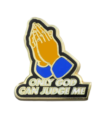 ONLY GOD PIN
