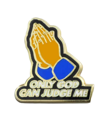ONLY GOD PIN