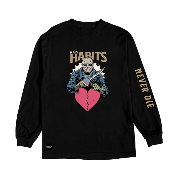 Lonely Hearts Club Bad Habits Never Die Long Sleeve