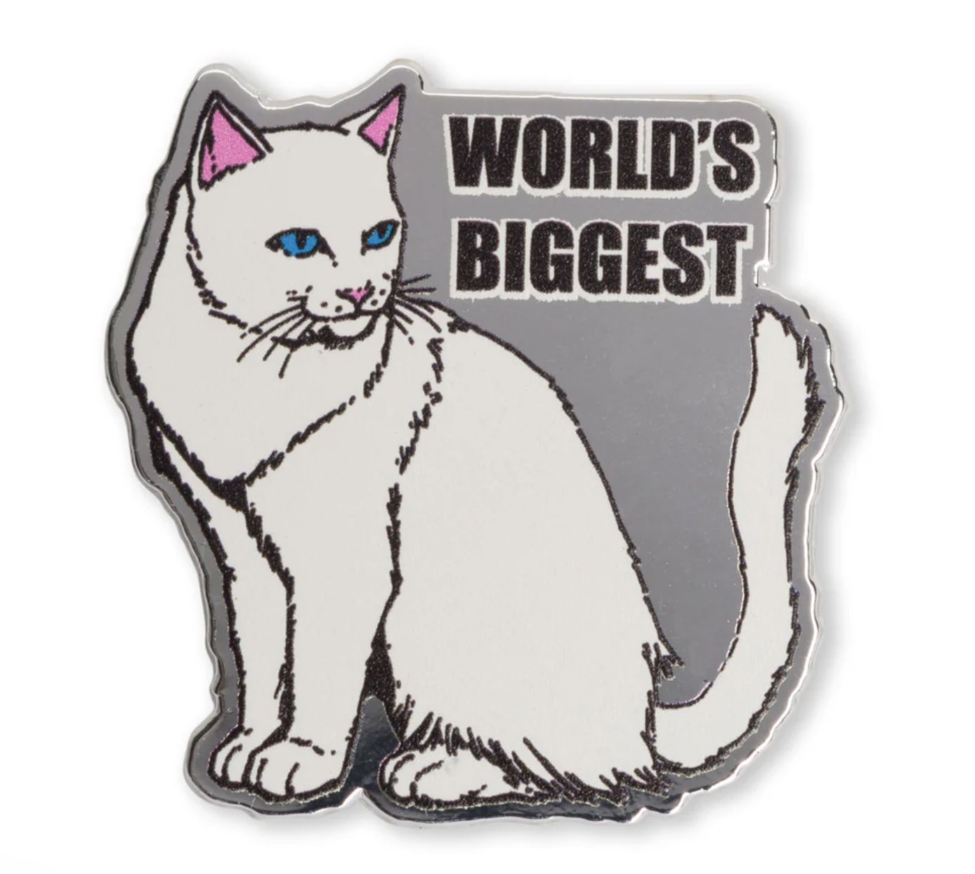 RIPNDIP WORLD'S BIGGEST PIN
