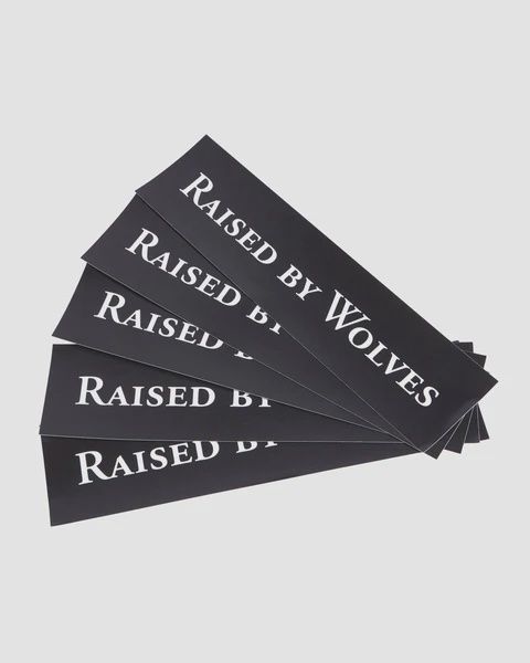 RAISED BY WOLVES STICKER