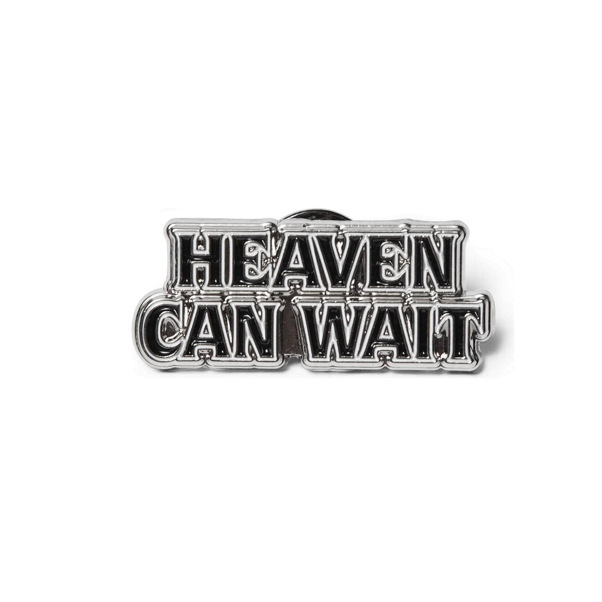 HEAVEN CAN WAIT PIN - SILVER