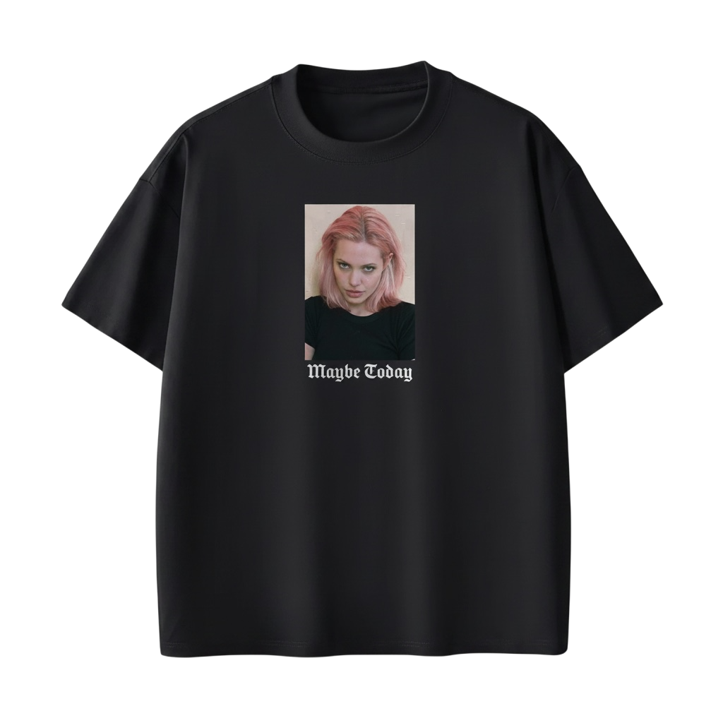 MAYBE TODAY ANGIE TEE MAYBE TODAY ANGIE TEE