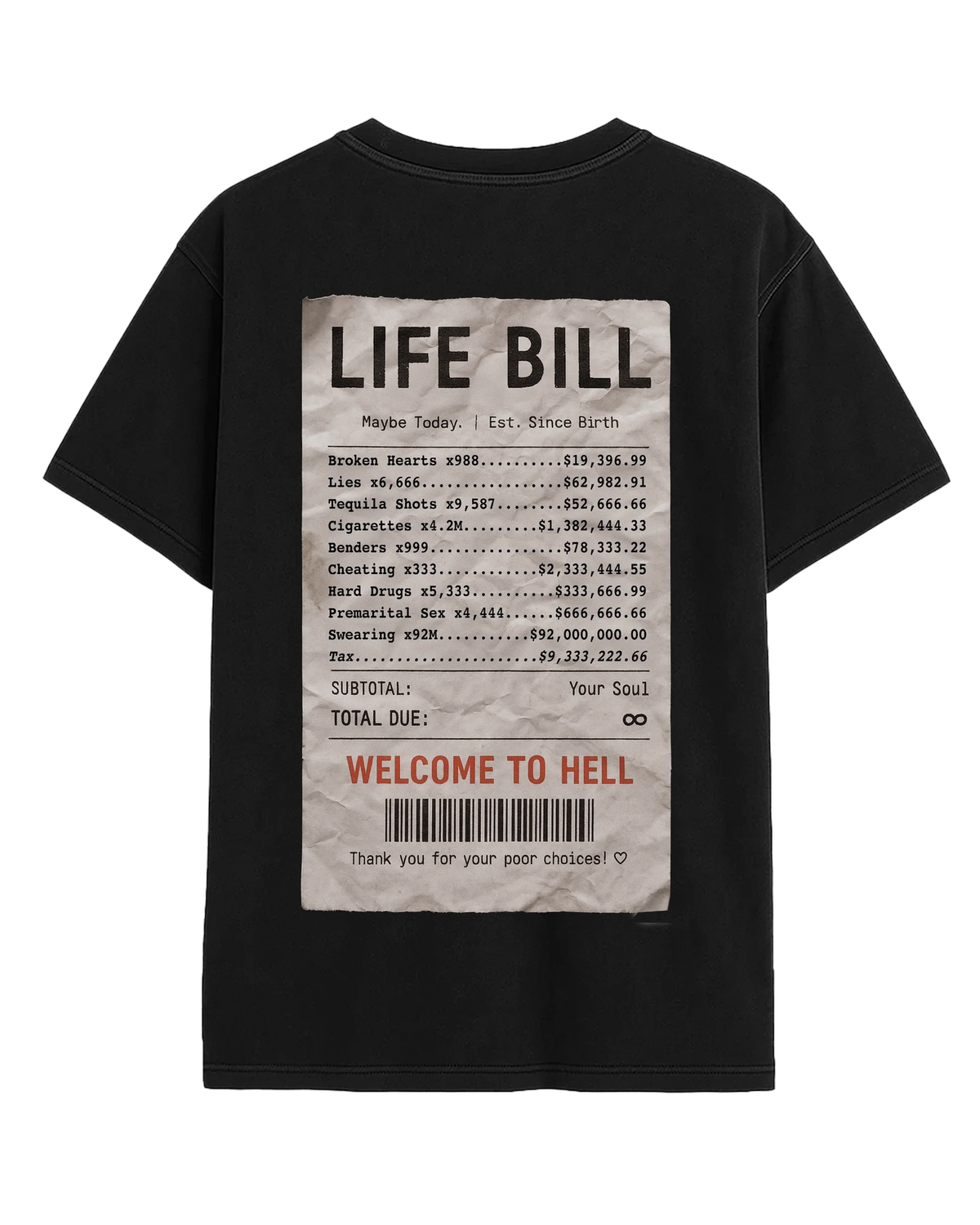 MAYBE TODAY THE LIFE BILL TEE MAYBE TODAY THE LIFE BILL TEE