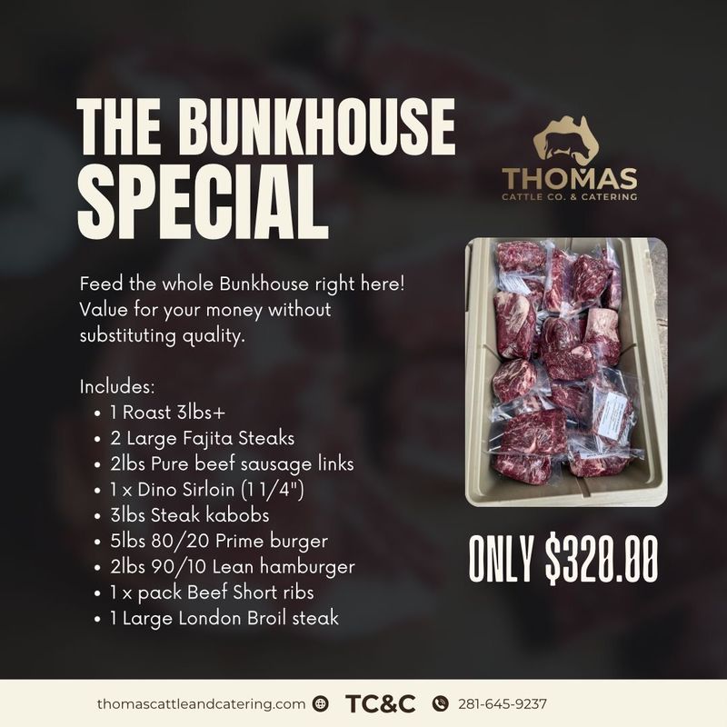Bunkhouse Special beef package – farm to table roast, steaks, burgers & more. Houston TX pickup or nationwide shipping