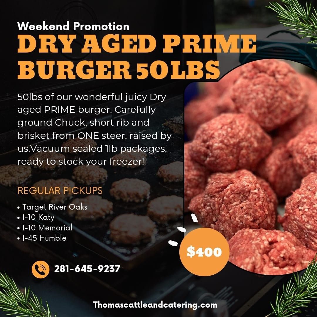 50lbs PRIME Dry-aged burger SALE