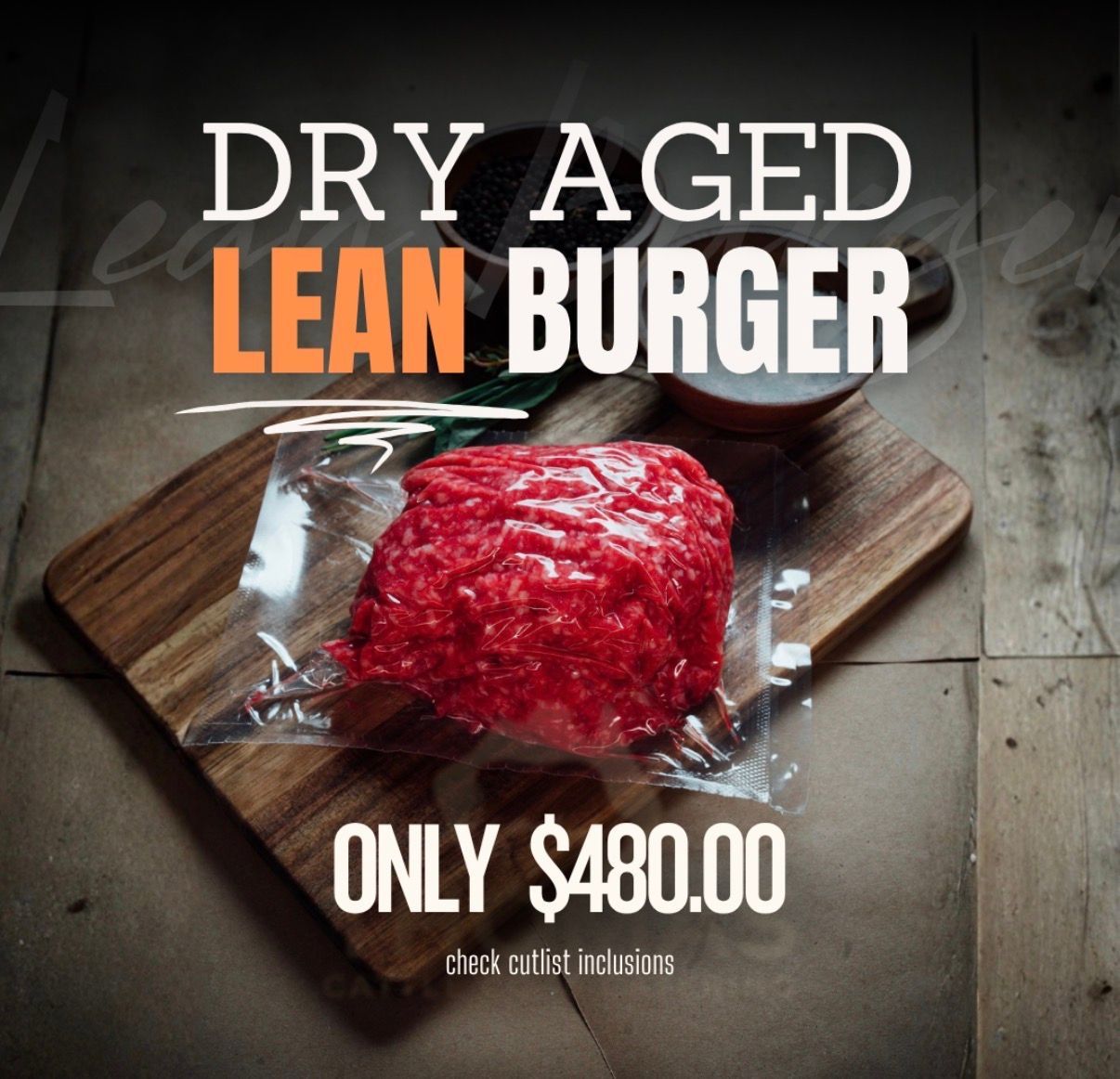 Dry Aged LEAN burger 45lbs