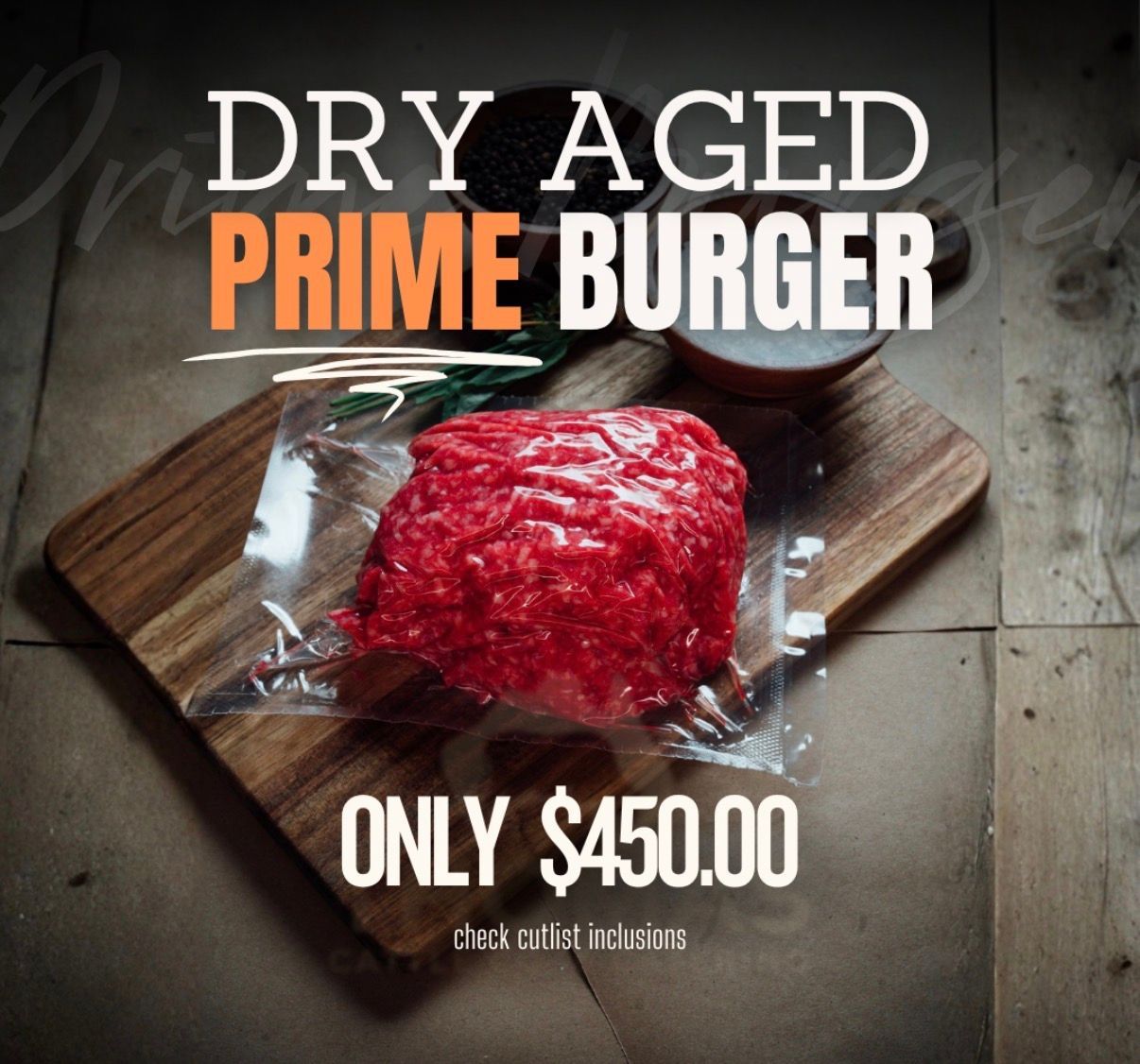 SALE: Dry Aged PRIME Burger 45lbs