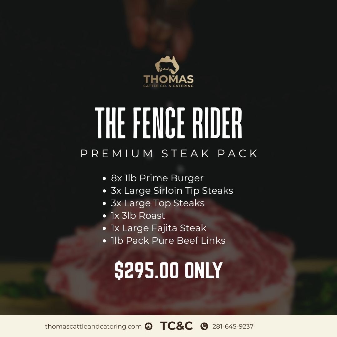 Fence Rider steak pack