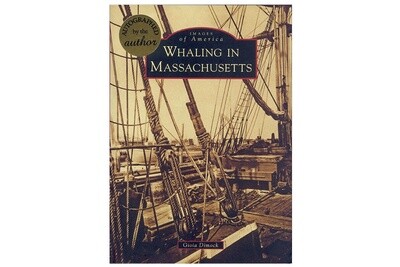 Images of America Whaling in Massachusetts