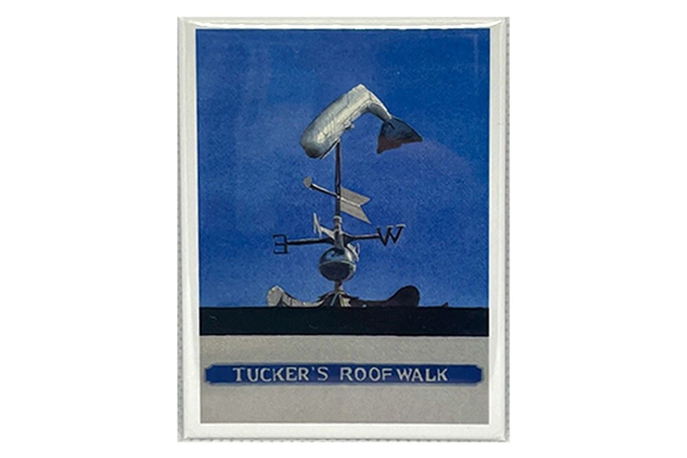 Magnet-Tuckers Roof Walk