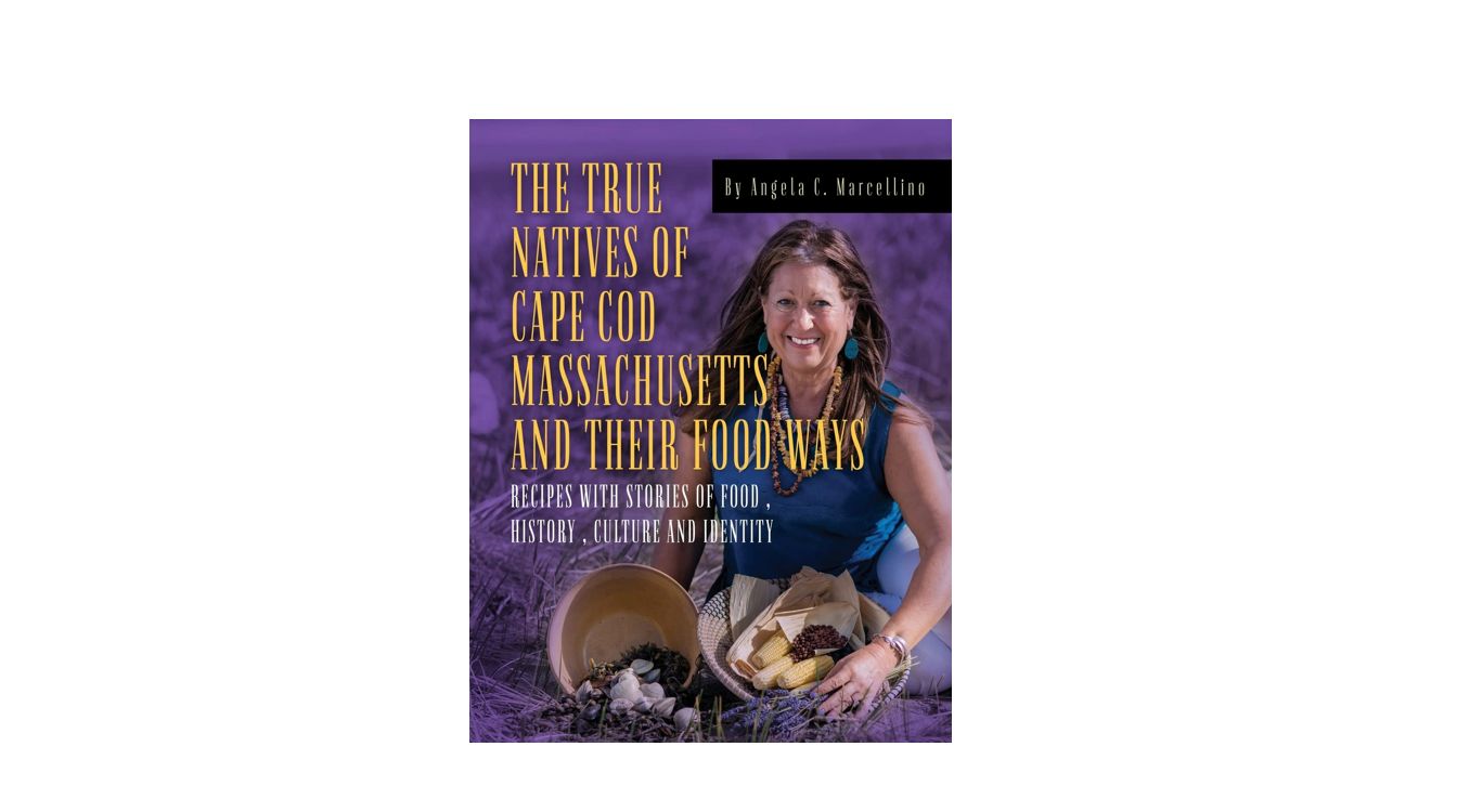 The True Natives of Cape Cod Mass and Their Food Ways (Hardcover)
