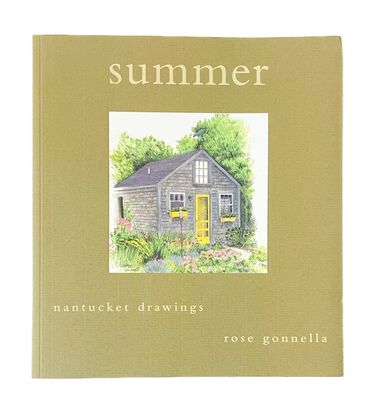 Summer: Nantucket Drawings by Rose Gonnella