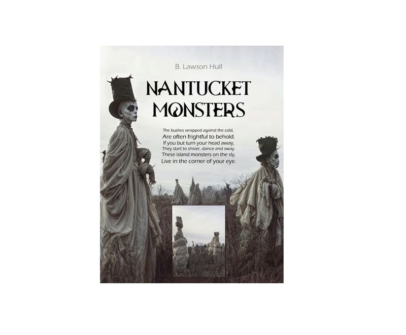 Nantucket Monsters by B. Lawson Hull