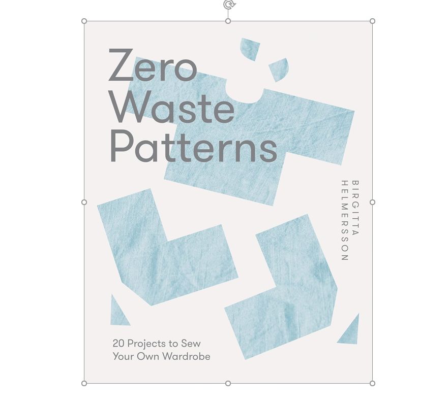 Zero Waste Blocks:  How to Sew Clothes without Waste
