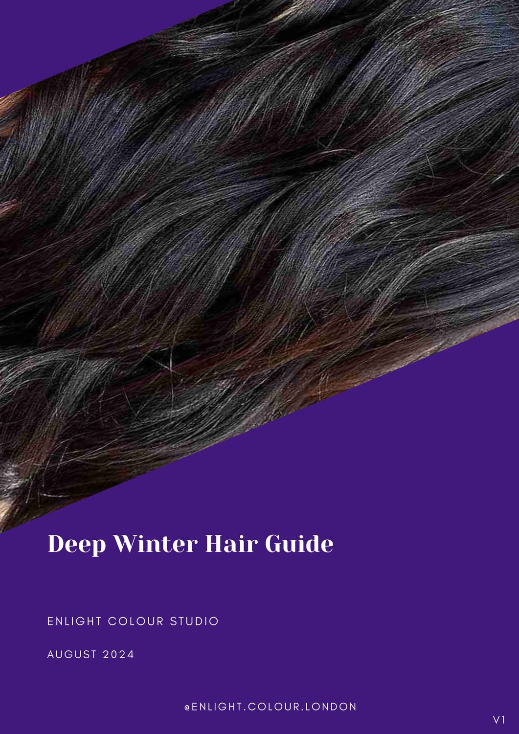 Deep Winter Hair Guide