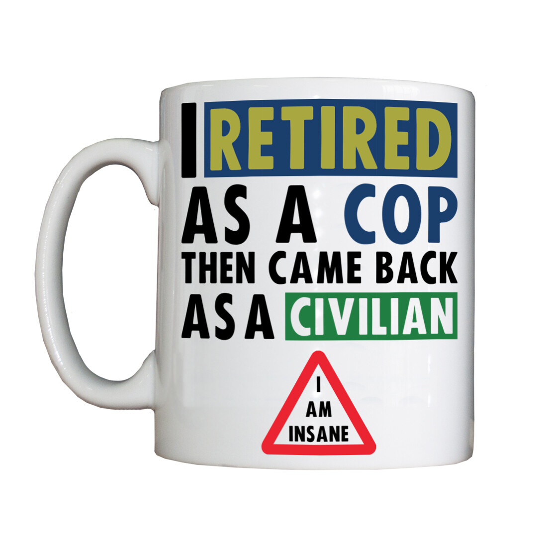 Personalised 'Retired then Returned' Drinking Vessel