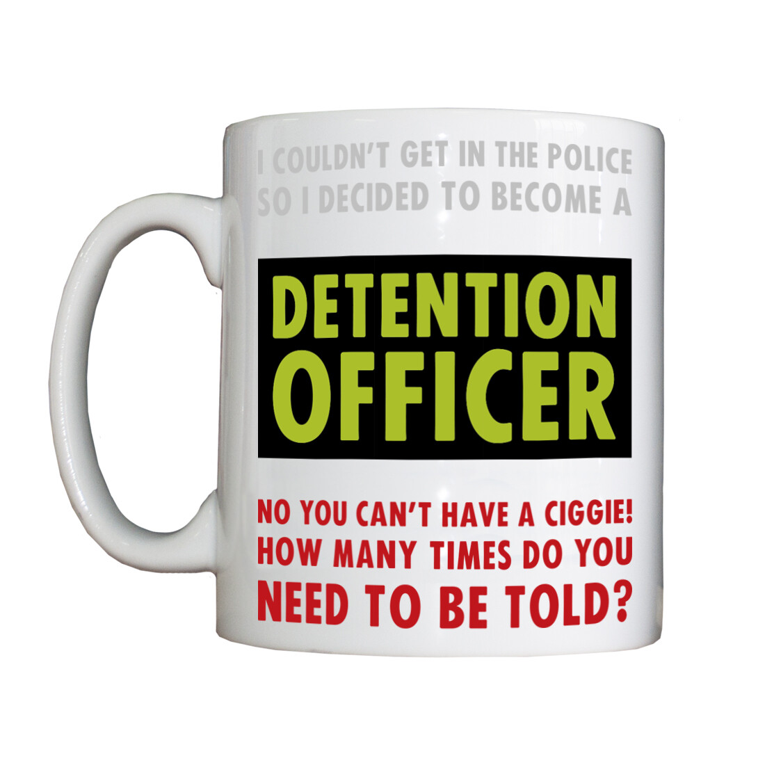 Personalised 'Detention Officer' Drinking Vessel