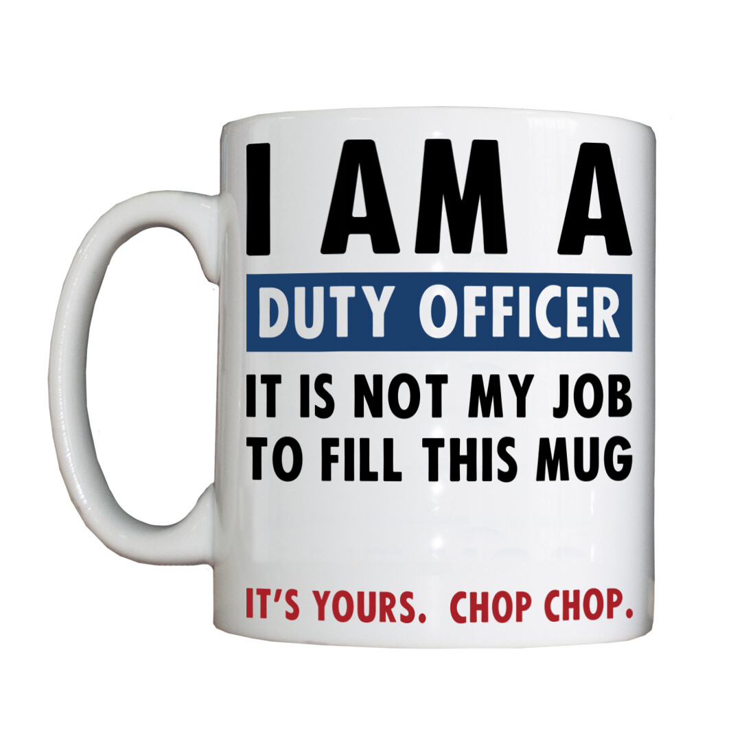 Personalised 'Duty Officer' Drinking Vessel