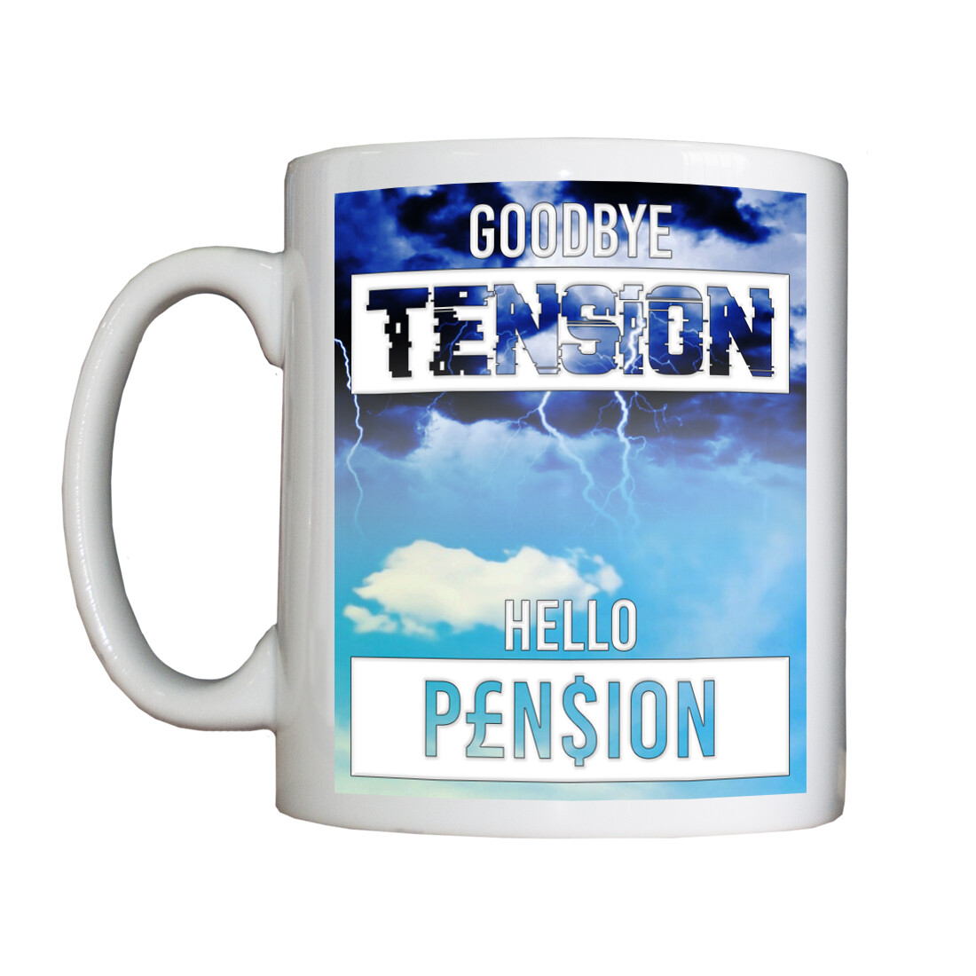 New Personalised 'Goodbye Tension Hello Pension' Mug