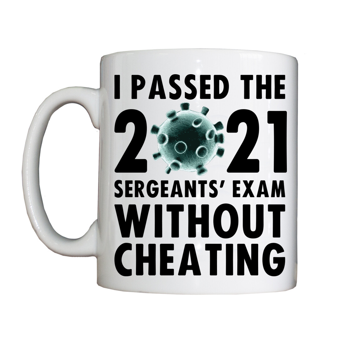Sergeants' Exam 2021 Drinking Vessel