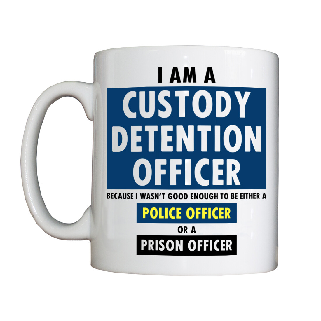 Personalised 'Custody Detention Officer' Drinking Vessel