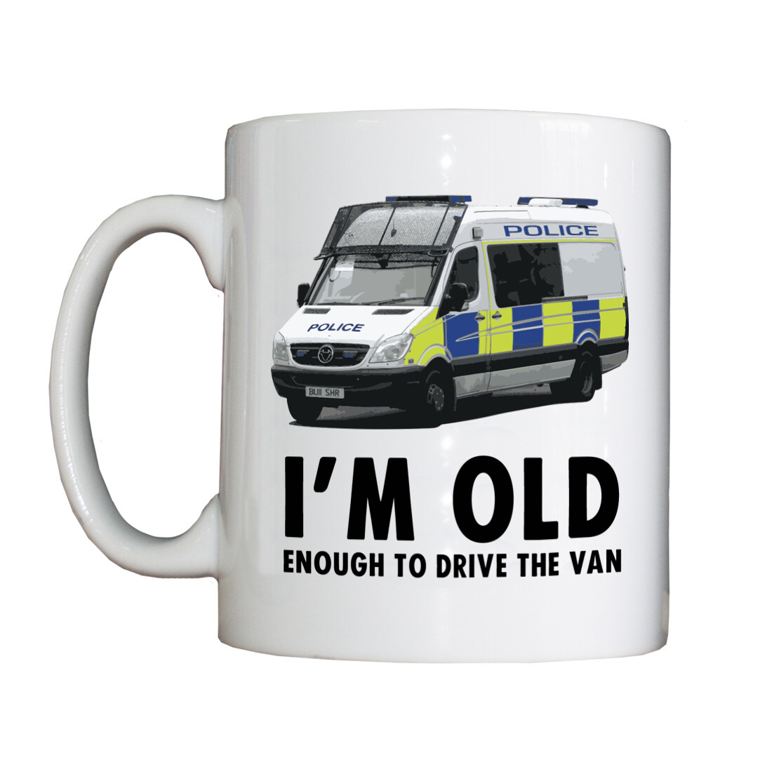 Personalised 'Old Enough to Drive the Van' Drinking Vessel