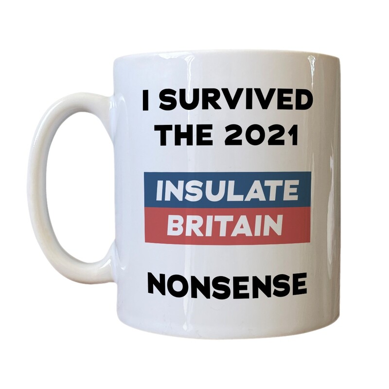 Personalised "Insulate Britain Survivor" Drinking Vessel