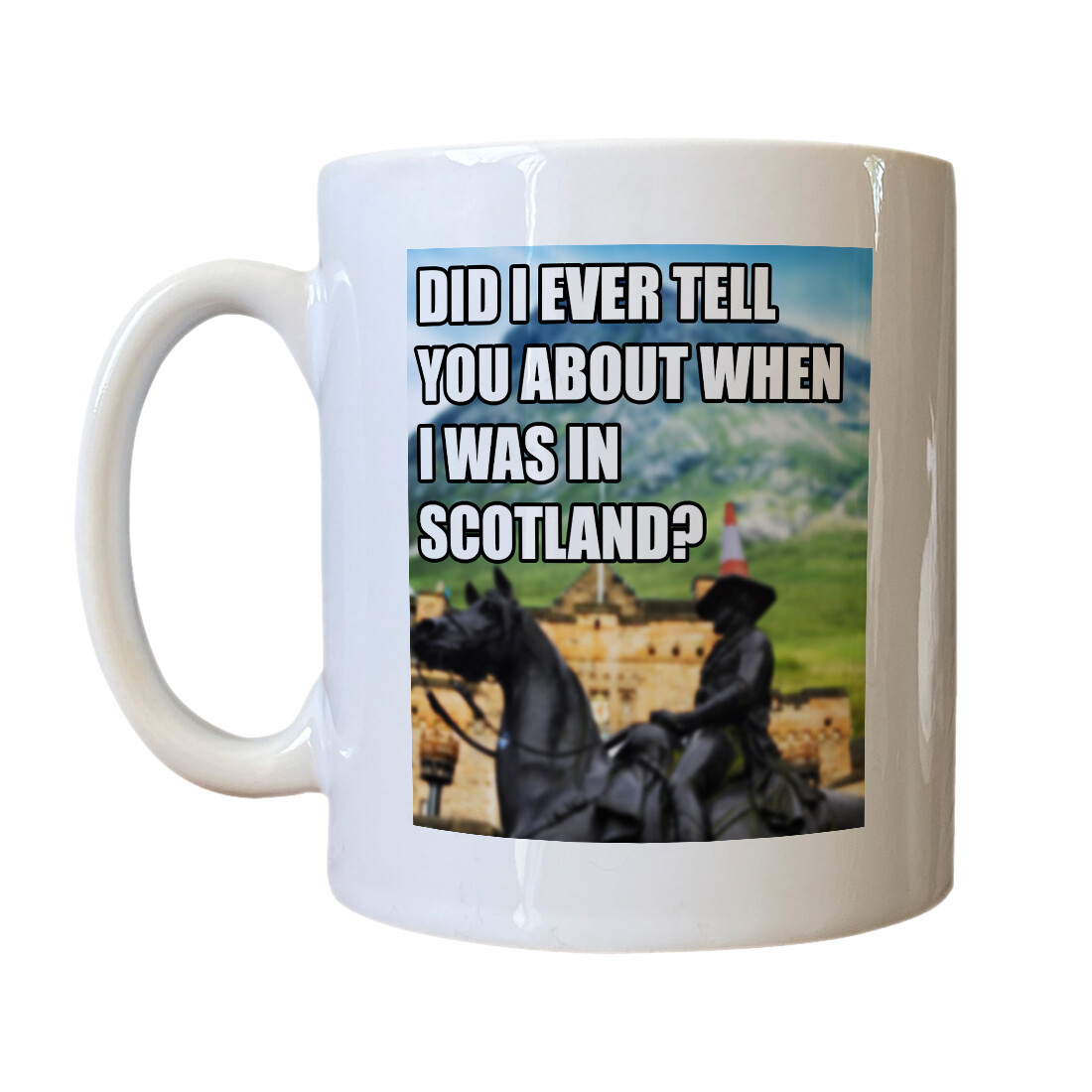 Personalised 'When I Was in Scotland' Drinking Vessel