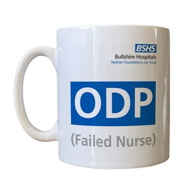Personalised 'Failed Nurse (ODP)' Drinking Vessel