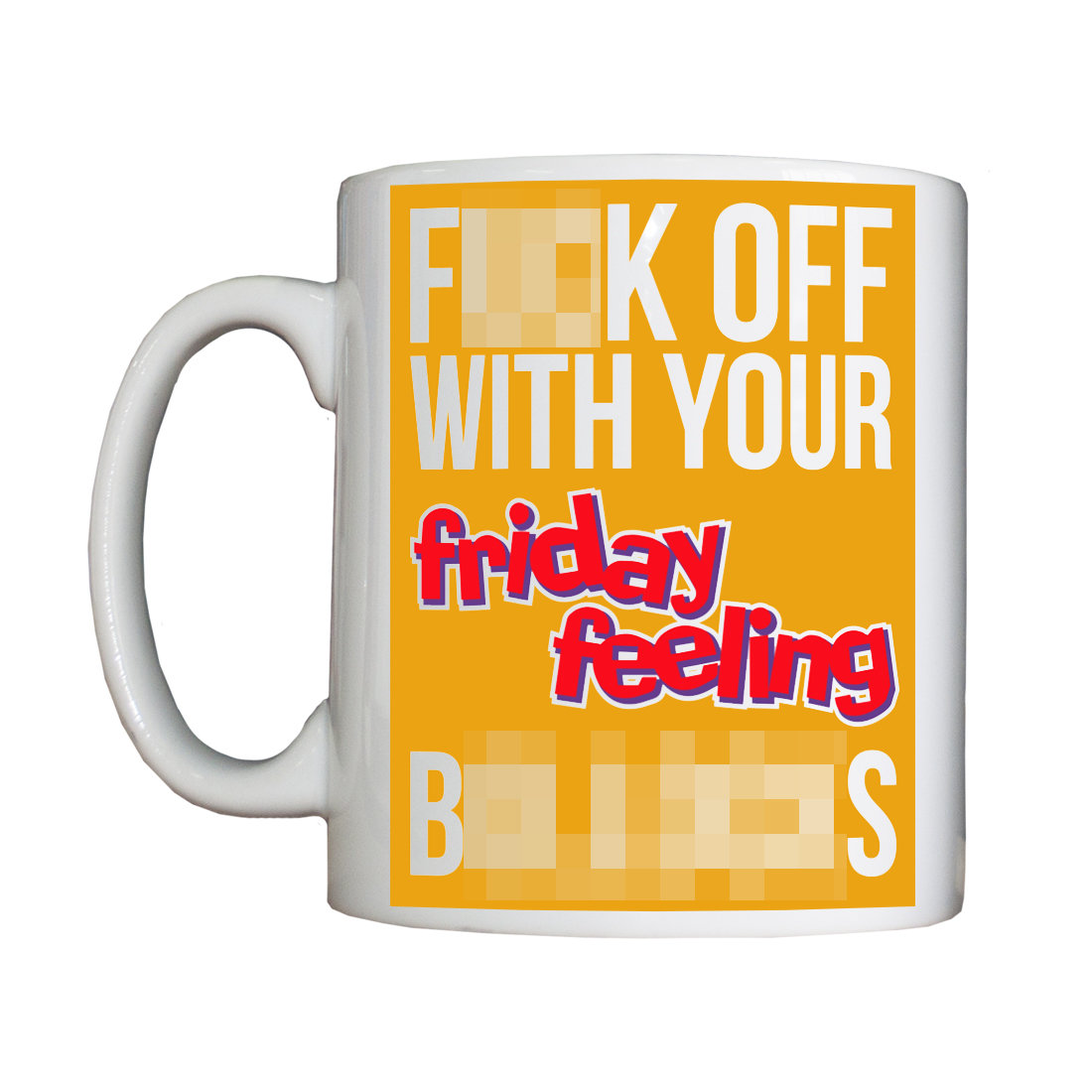 Personalised 'Friday Feeling' Drinking Vessel (Mug)