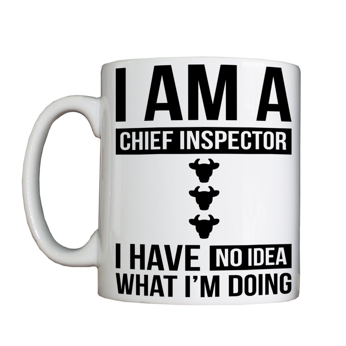 Personalised 'I am a Chief Inspector' Drinking Vessel (Mug)