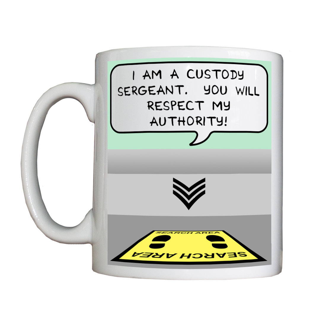 Personalised 'I am a Custody Sergeant' Drinking Vessel (Mug)