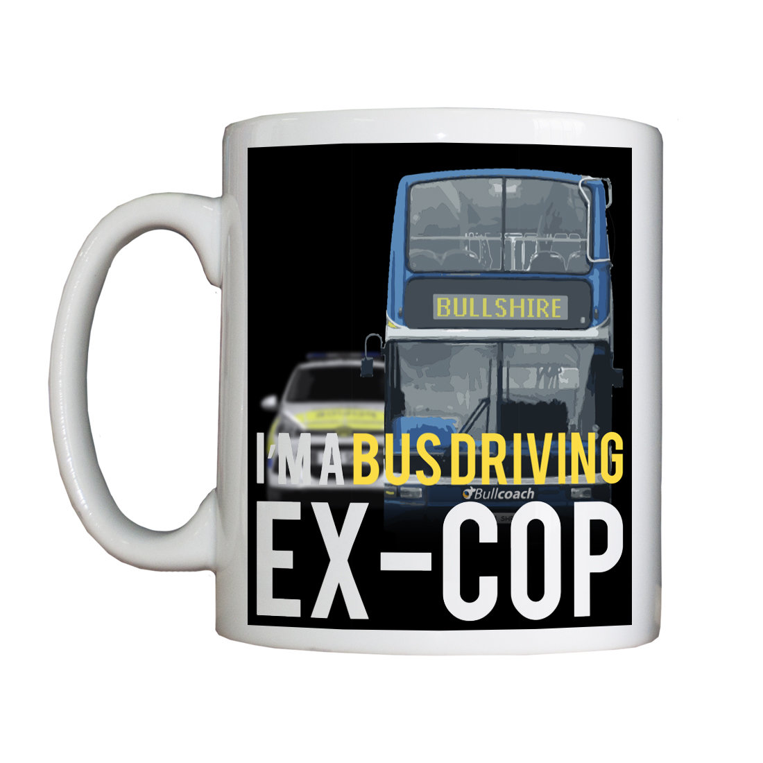 Personalised 'Bus Driving Ex-Cop' Drinking Vessel