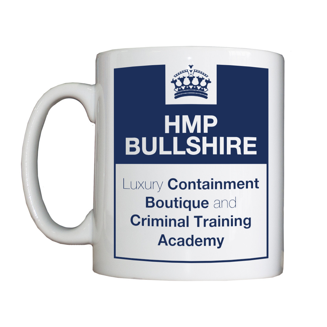 Personalised 'HMP Bullshire' Drinking Vessel (Mug)
