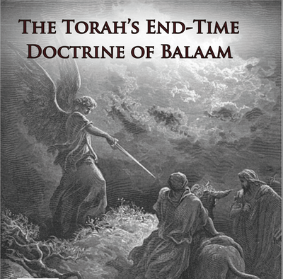 The Torah's End-Time Doctrine of Balaam for Download