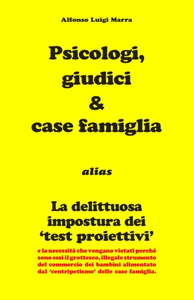 Psicologi, giudici & case famiglia