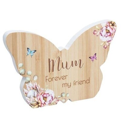 Wooden Butterfly Plaque/Sign "Mum Forever My Friend"