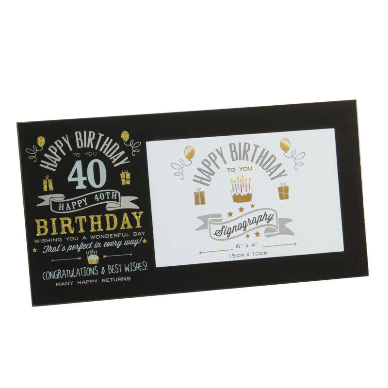 Signography 40th Birthday Glass Frame Black 6x4