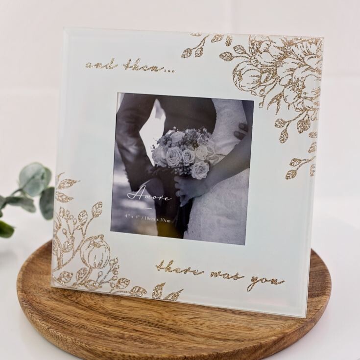 "And Then There Was You" Pale Grey & Gold Floral Frame