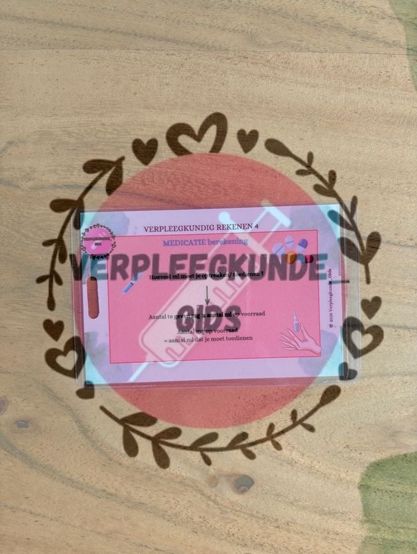Verpleegkundige rekenen 4/ Medicatie berekening