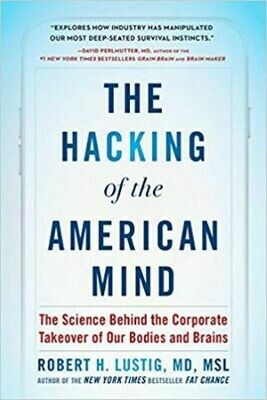 The Hacking of the American Mind The Hacking of the American Mind
