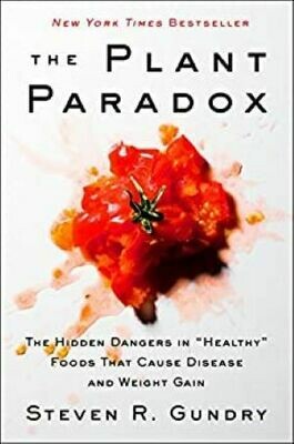 The Plant Paradox: The Hidden Dangers in "Healthy" Foods That Cause Disease and Weight Gain | 6 CE