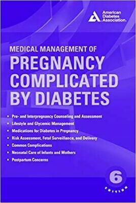 Medical Management of Pregnancy Complicated by Diabetes | 20 CPEU